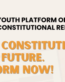 YOUTH PLATFORM CALLS ON PRESIDENT TO RELEASE FULL CRC REPORT AND OUTLINE PATH TO CONSTITUTIONAL REFORM